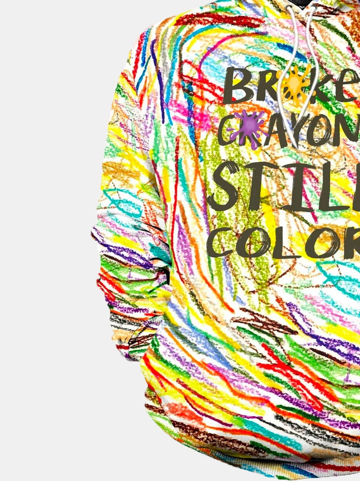 Alohadaddy Broken Crayons Still Color Drawstring Hoodies Mental Health Warm Comfortable Pullover Sweatshirts
