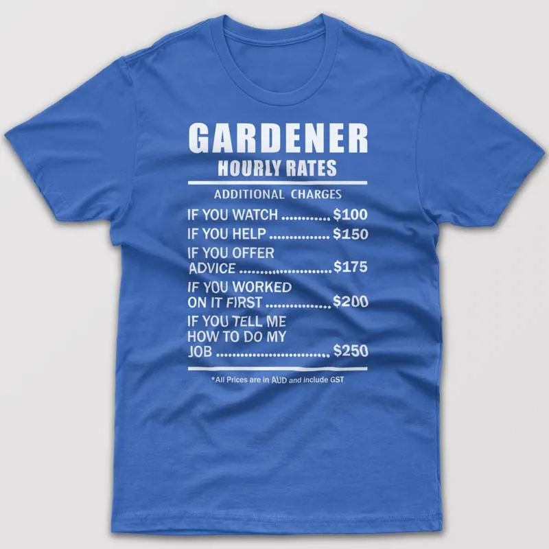 Gardener Hourly Rates - T-shirt