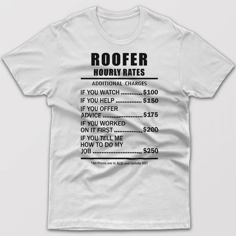 Roofer Hourly Rates - T-shirt