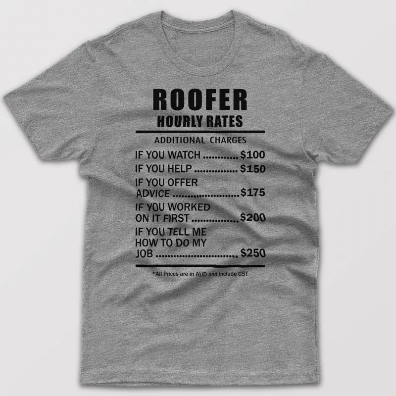 Roofer Hourly Rates - T-shirt